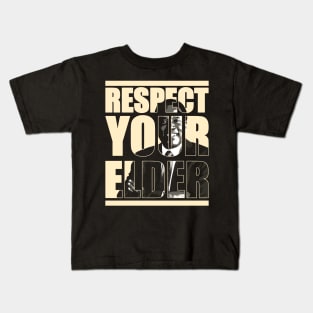 RESPECT YOUR ELDER Kids T-Shirt